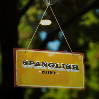 Spanglish by Disny