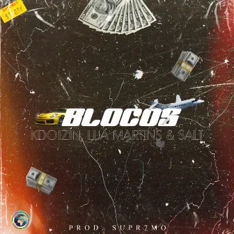 Blocos by SUPR7MO