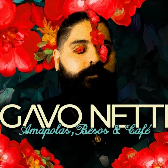 Amapolas, Besos & Café by GAVO NETTI