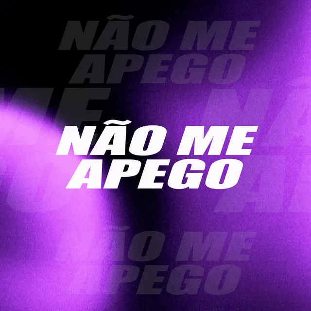 Não Me Apego