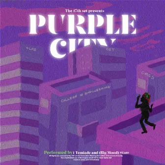 Purple City (With Temiadé) by (Big Mood) Starr