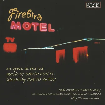 David Conte: Firebird Motel by David Conte