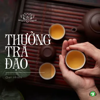 Thưởng Trà Đạo by An Nhiên