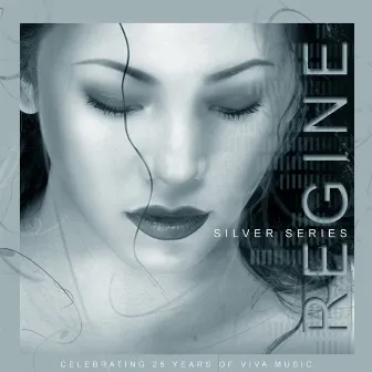 Regine Silver Series by Regine Velasquez