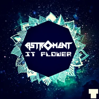 It Flower by Astroment