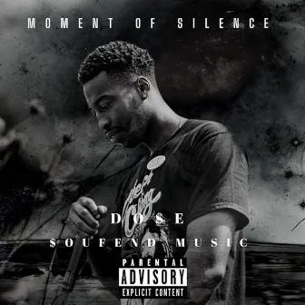 Moment of Silence by Do$e