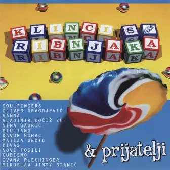 Klinci S Ribnjaka & Prijatelji by Klinci S Ribnjaka