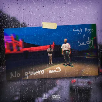 No Quiero Más by Lnly Boys