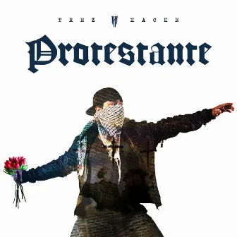 Protestante by Trez Hache