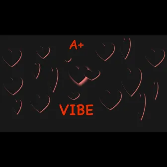 Vibe by A+