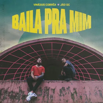 Baila Pra Mim by Jão SC