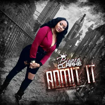 Admit It by Bianca Clarke