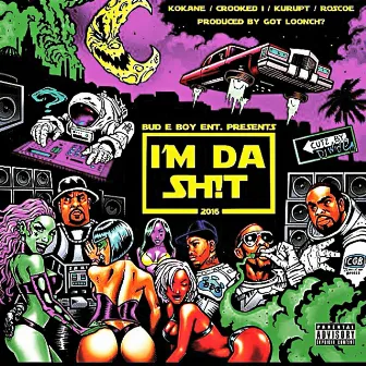 I'm da Sh!T by Tonik Slam