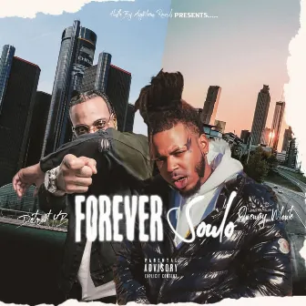 Forever Soulo by Detroit YB