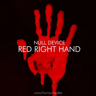 Red Right Hand by Null Device