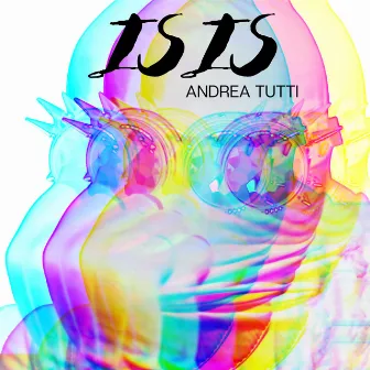 Isis by DJ Andrea Tutti