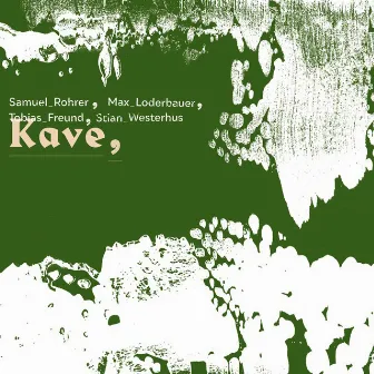 KAVE feat. Tobias Freund by Max Loderbauer