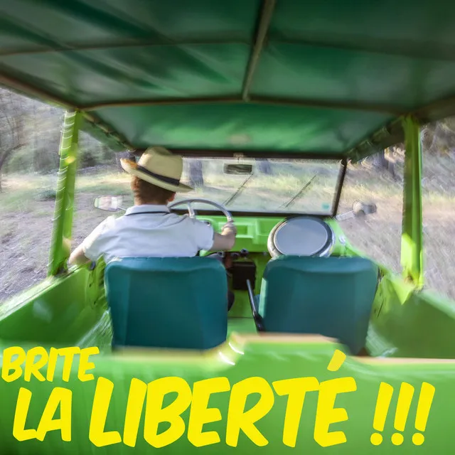 Brite la liberté