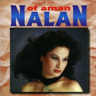 Of Aman Nalan by Nalan