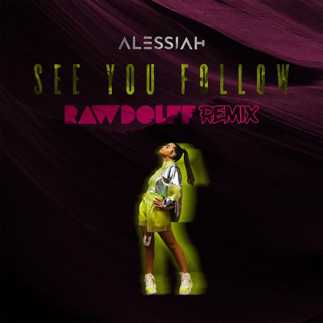 See You Follow (Rawdolff Remix)