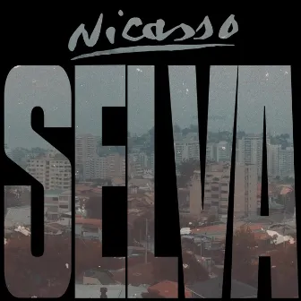 Selva by Nicasso