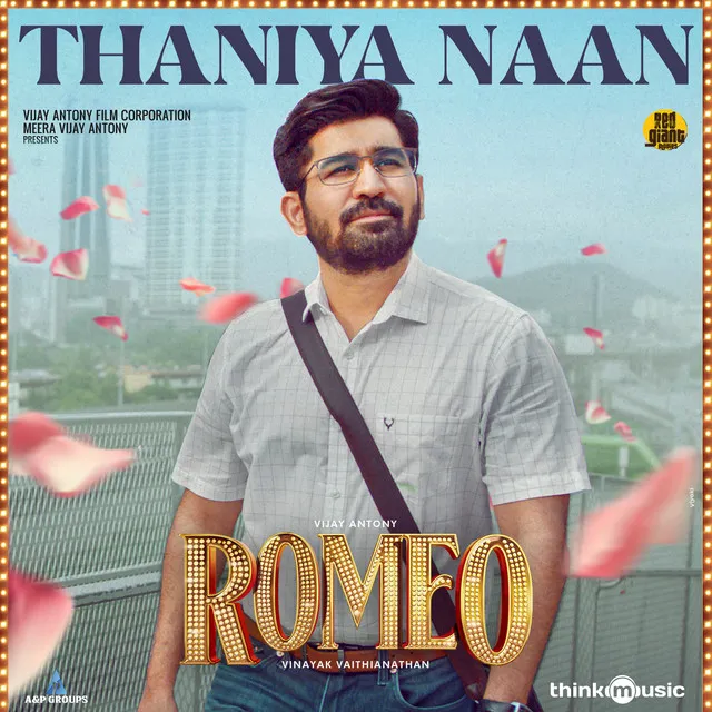 Thaniya Naan - From "Romeo"