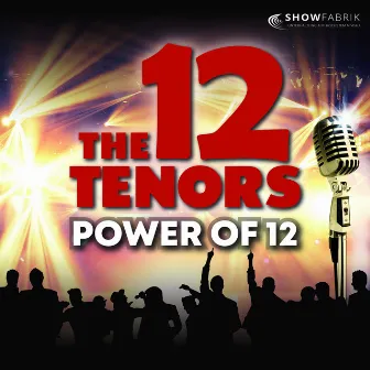 Power of 12 by The 12 Tenors