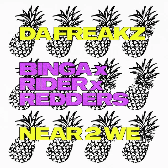 Da Freakz/Near 2 We