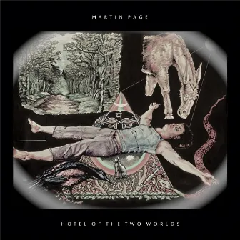 Hotel of the Two Worlds by Martin Page