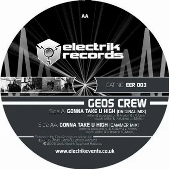 Gonna Take You High by Geos Crew