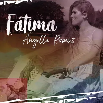 Fátima by Ángella Ramos