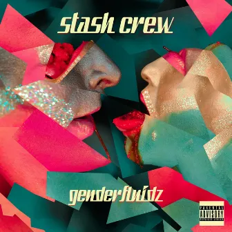 GenderFluidz by Stash Crew