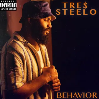 BEHAVIOR by TRES STEELO