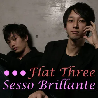 Sesso Brillante by Flat Three