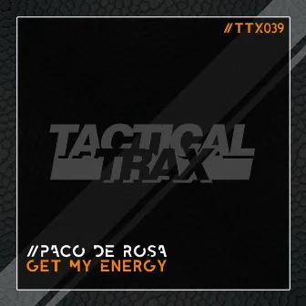 Get My Energy by Paco De Rosa