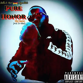 Pure Honor (King Earner) [feat. Naga Wata] by Billie Dave Hart