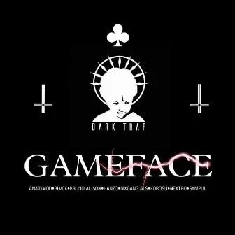 Dark Trap Release by Gameface Official