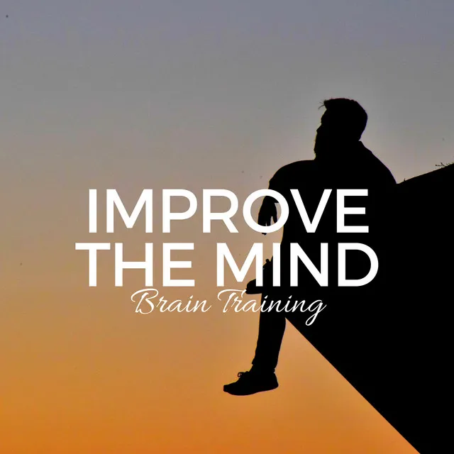 Improve the Mind