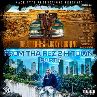 From Tha Rez 2 H-Town, Pt. 1 by Mr.Str8-8