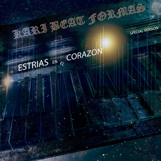 Estrias en el Corazon - Special Version