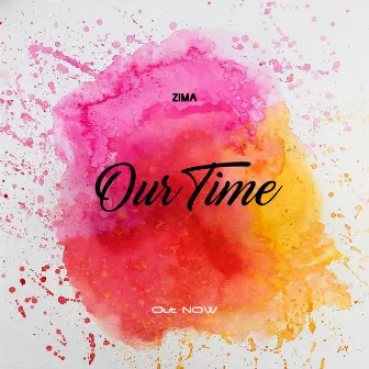 Our Time by Zima