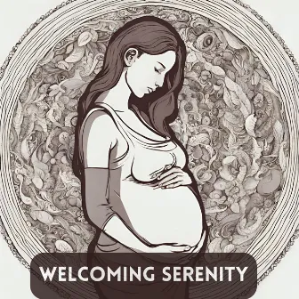 Welcoming Serenity: Cocoon of Comfort, Cradle of Calm, Celestial Newborn by Hypnobirthing Oasis