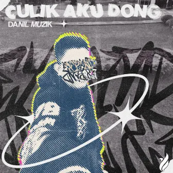 Culik Aku Dong by Danil Muzik