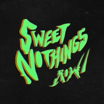 Sweet Nothings by rowa