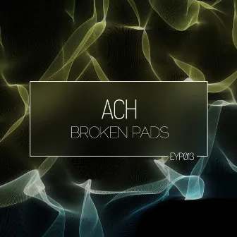 Broken Pads by Ach