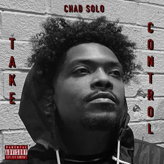 Take Control by Chad Solo