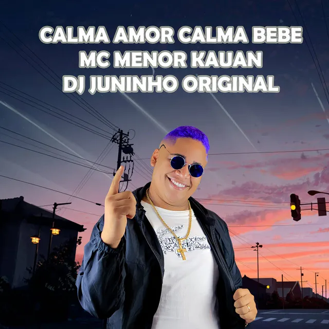 Calma Amor Calma Bebe