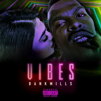 Vibes by BankMills