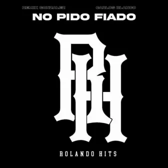 No Pido Fiado by Carlos Blanco