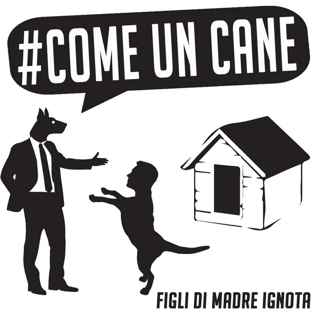 Come un cane